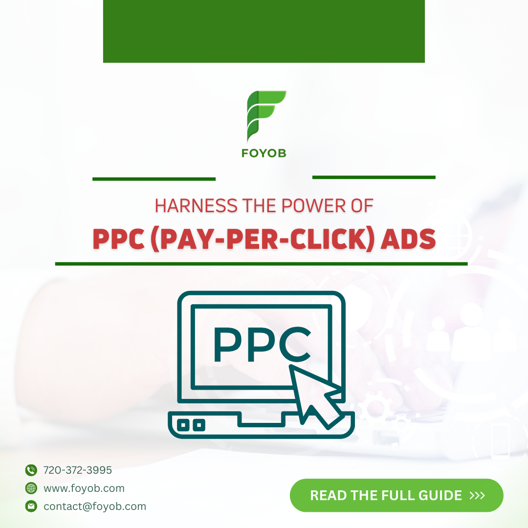 Harnessing the power of PPC Advertising - Foyob Guide